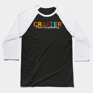 Crafter Team Scrapbooking Baseball T-Shirt